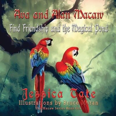 Ava and Allan Find Friendship and the Magical Pond - Jessica Tate - cover