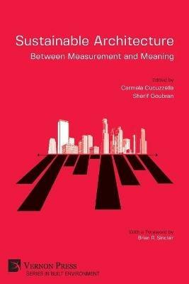 Sustainable Architecture - Between Measurement and Meaning - cover