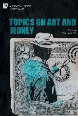 Topics on Art and Money - cover