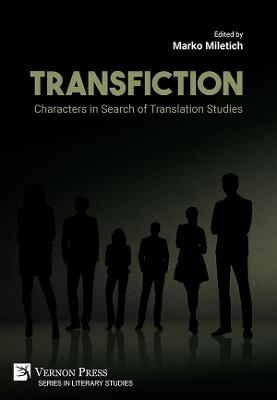 Transfiction: Characters in Search of Translation Studies - cover