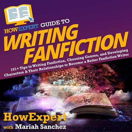 HowExpert Guide to Writing Fanfiction