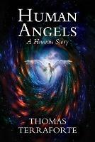 Human Angels: A Human Story