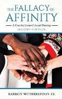 The Fallacy of Affinity: A Case for Cross-Cultural Worship