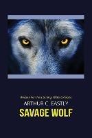 Savage Wolf: Western Ranchers Settling 1860s Colorado