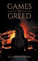 Games of Greed - Jo Stewart Wray - cover