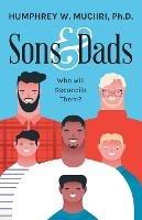 Sons and Dads: Who Will Reconcile Them?