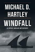 Windfall: A Ryan Moar Mystery