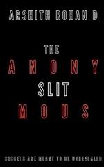 The Anonymous Slit