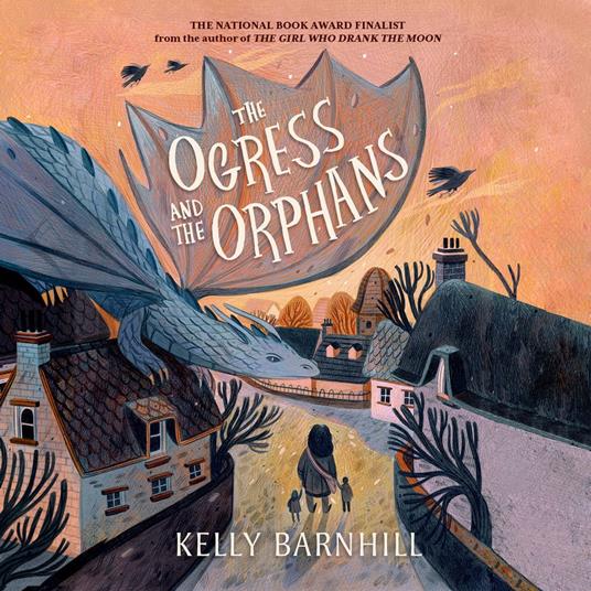 The Ogress and the Orphans - Barnhill, Kelly - Audiolibro in inglese