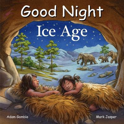 Good Night Ice Age - Adam Gamble - cover