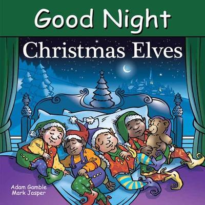 Good Night Christmas Elves - Adam Gamble,Mark Jasper - cover