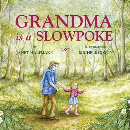 Grandma Is a Slowpoke (Unabridged)