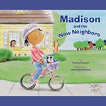 Madison and the New Neighbors (Unabridged)