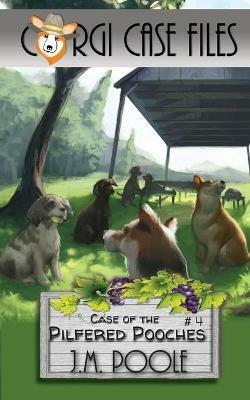 Case of the Pilfered Pooches - Jeffrey M Poole - cover