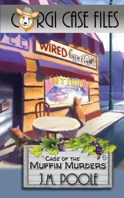 Case of the Muffin Murders - Jeffrey M Poole - cover