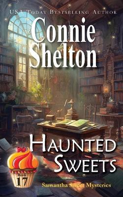Haunted Sweets - Connie Shelton - cover