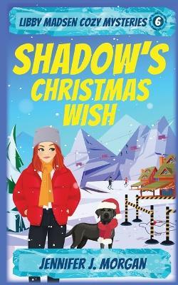 Shadow's Christmas Wish - Jennifer J Morgan - cover