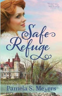 Safe Refuge - Pamela S Meyers - cover