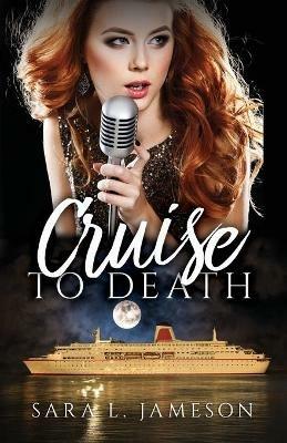 Cruise to Death - Sara L Jameson - cover