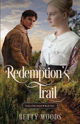 Redemption's Trail - Betty Woods - cover