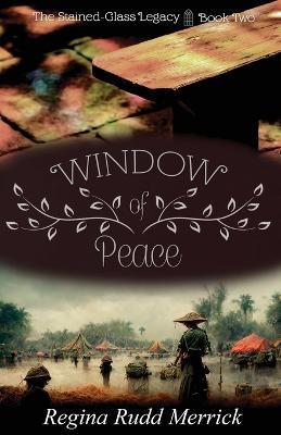 Window of Peace - Regina Rudd Merrick - cover