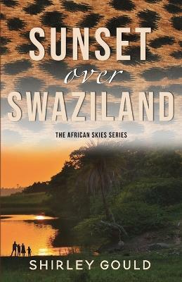 Sunset over Swaziland - Shirley Gould - cover