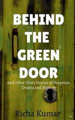 Behind the Green Door