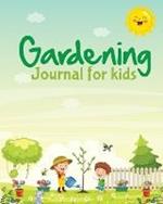 Gardening Journal For Kids: Hydroponic Organic Summer Time Container Seeding Planting Fruits and Vegetables Wish List Gardening Gifts For Kids Perfect For New Gardener