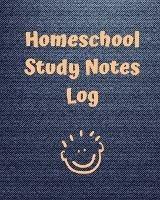 Homeschool Study Notes Log: Virtual Learning Workbook Lecture Notes Weekly Subject Breakdown - Paige Cooper - cover