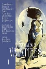 French Tales of Vampires Volume 1
