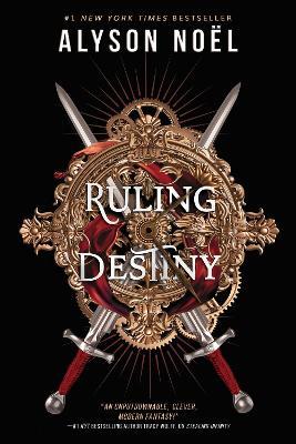 Ruling Destiny - Alyson Noël - cover