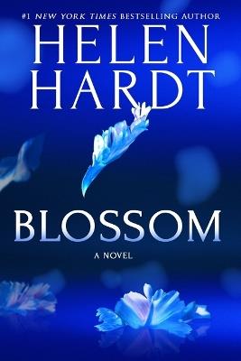 Blossom - Helen Hardt - cover