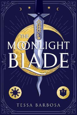 The Moonlight Blade - Tessa Barbosa - cover