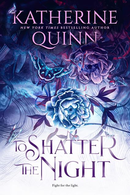 To Shatter the Night - Katherine Quinn - ebook