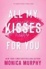 All My Kisses for You