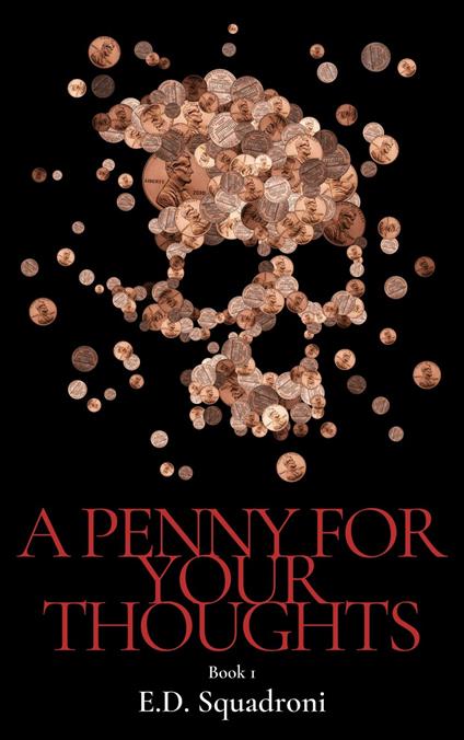 A Penny for your Thoughts - E.D. Squadroni - ebook