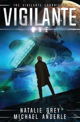 Vigilante - Natalie Grey,Michael Anderle - cover