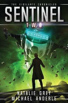 Sentinel - Natalie Grey,Michael Anderle - cover