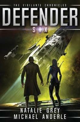 Defender - Natalie Grey,Michael Anderle - cover