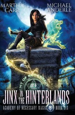 Jinx in the Hinterlands - Martha Carr,Michael Anderle - cover