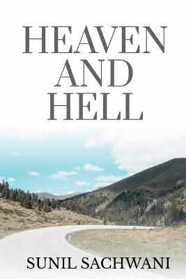 Heaven and Hell - Sunil Sachwani - cover