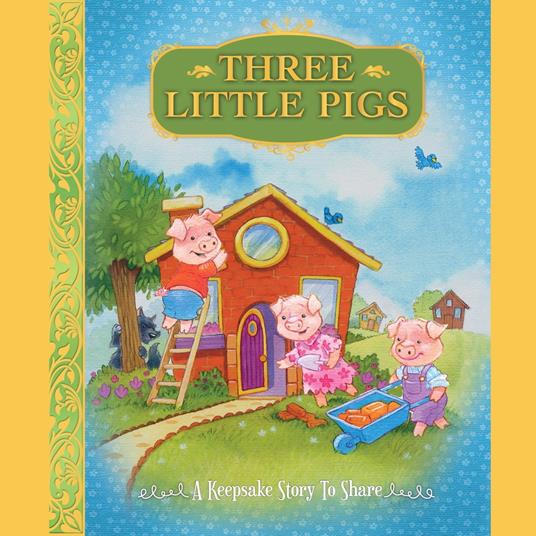 Three Little Pigs, The