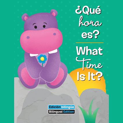 ¿Qué hora es? / What Time Is It?