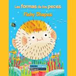 Las formas de los peces / Fishy Shapes