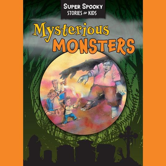 Mysterious Monsters