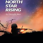 North Star Rising