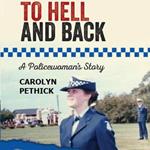 To hell and back - A Policewoman's story