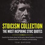 Stoicism Collection The most inspiring stoic quotes,Powerful Stoic quotes about Self Discipline,Mental Toughness,Perseverance, Emotional Freedom,Self Confidence, and Goal setting