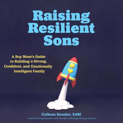 Raising Resilient Sons