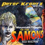 'Peter Krantz and the Mountain Temple of the Samons'